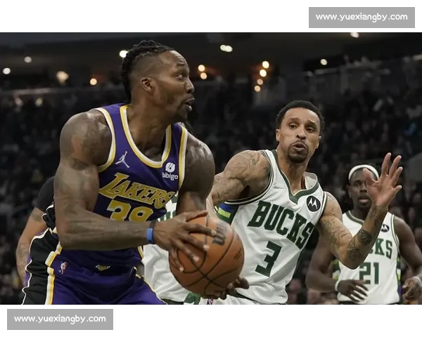 湖人强势迎战字母领衔雄鹿巅峰对决再掀NBA激情风暴